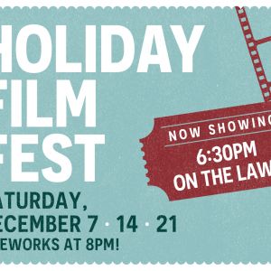 HarborWalk Village Holiday Film Fest