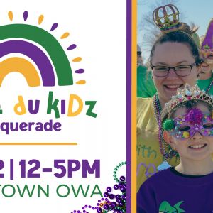 OWA Mardi Gras Krewe du Kidz Masquerade (Day Trip)