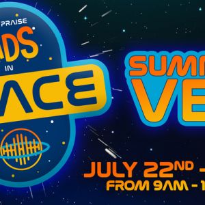 High Praise Church Crestview Kids in Space Summer VBS