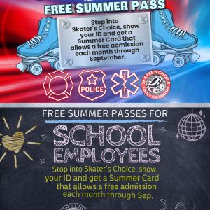 Skater's Choice Panama City First Responders/School Employees Free Summer Pass