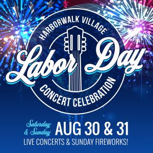 HarborWalk Village Labor Day Weekend Concert Celebration