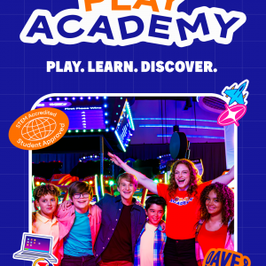 Play Academy: A Next-Level STEAM Field Trip Experience at Dave & Buster's!