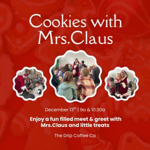 The Drip Coffee Co Panama City Cookies with Mrs. Claus