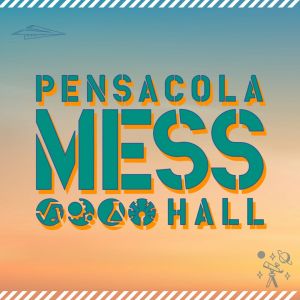 Pensacola MESS Hall