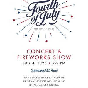 Alys Beach 4th of July Concert and Fireworks