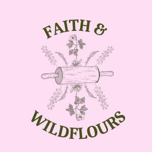 Faith & Wildflours
