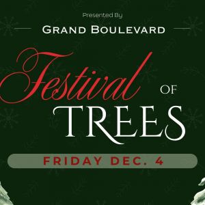 Grand Boulevard Festival of Trees