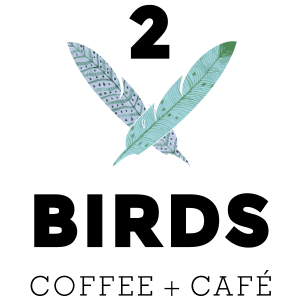 2 Birds Coffee + Cafe