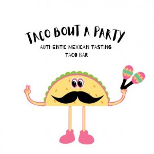 Taco Bout A Party