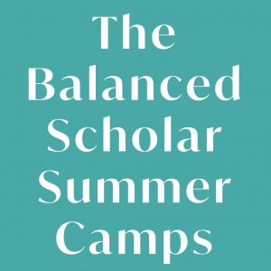 Balanced Scholar, The: Summer Camps
