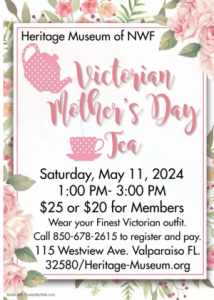 Heritage Museum of Northwest Florida Victorian Mother's Day Tea