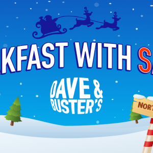 Dave and Buster's Breakfast with Santa